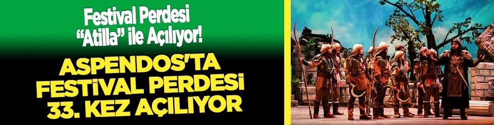 Aspendos'ta festival perdesi 33. kez açılıyor