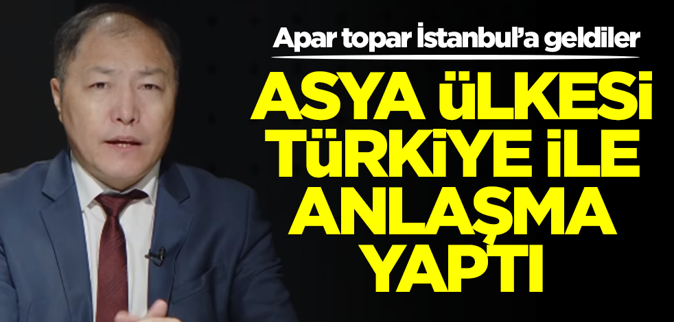 Asya ülkesi Türkiye ile anlaşıldığını duyurdu! Apar topar İstanbul'a gelmişlerdi