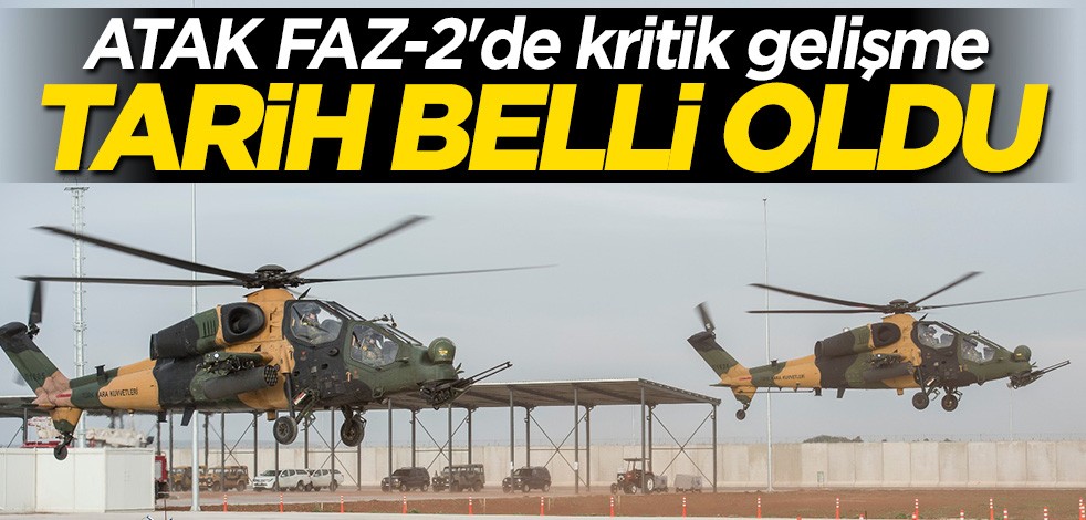 ATAK FAZ-2’nin ilk teslimatı 2021 yılında yapılacak
