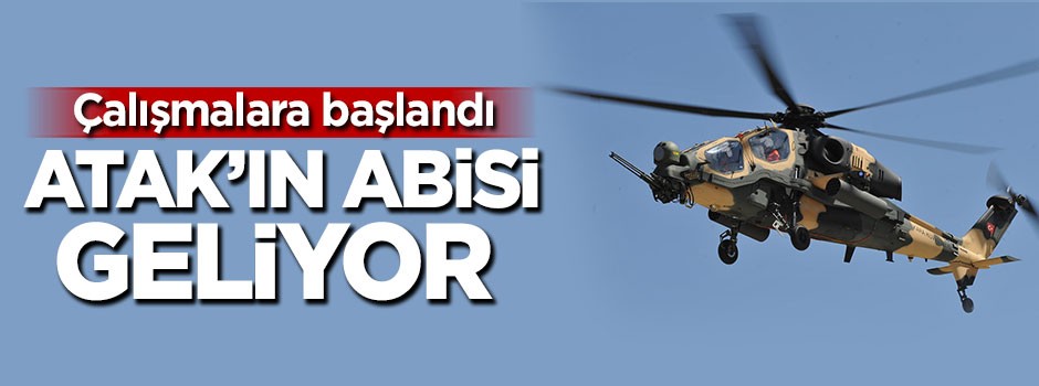 ATAK'ın abisi geliyor!