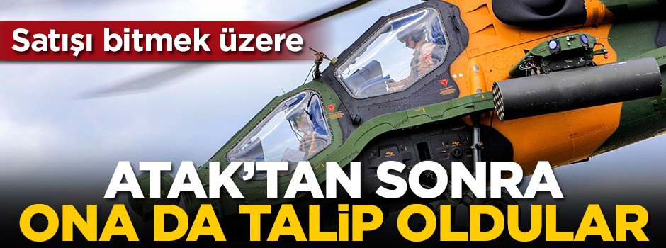 ATAK'tan sonra ona talip oldular