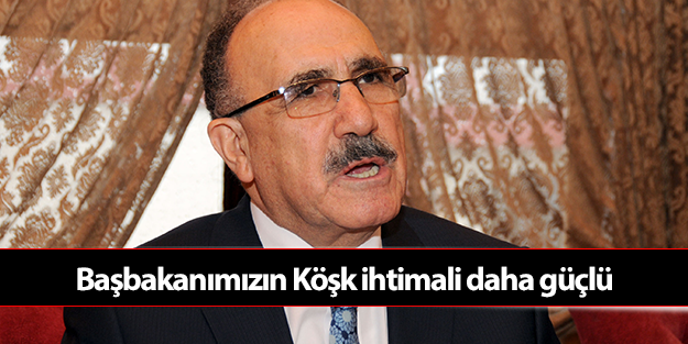 Atalay: Başbakanımızın Köşk ihtimali daha güçlü
