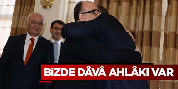 Atalay: Bizde dâvâ ahlâkı var