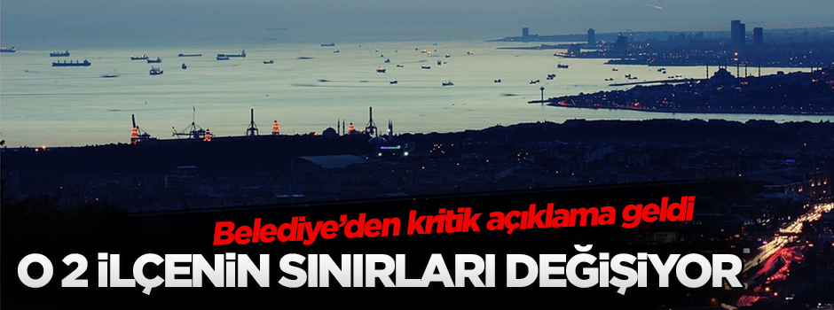 Ataşehir ve Ümraniye'nin sınırları değişiyor
