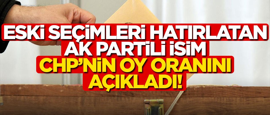 "Atatürkçülükten uzak" dedi, CHP'nin oy oranını açıkladı!