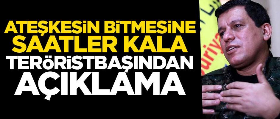 Ateşkesin bitmesine saatler kala teröristbaşından açıklama: Tamamen çekildik