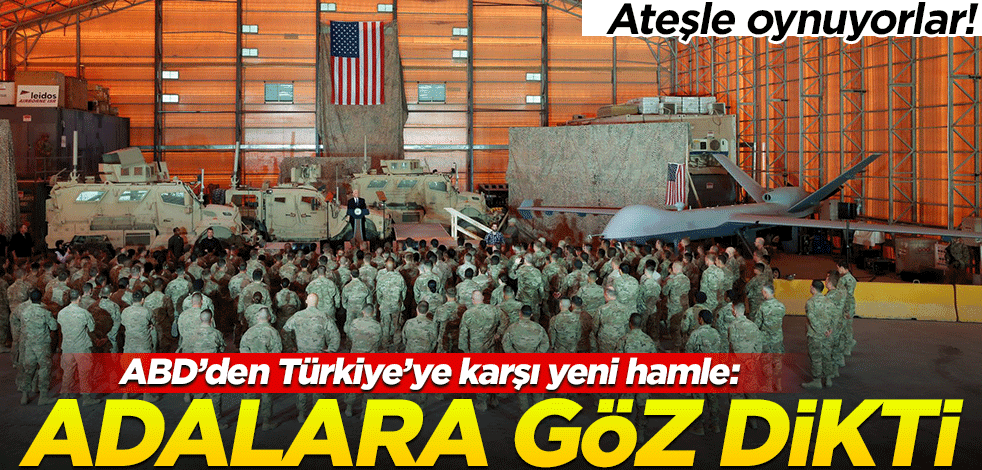 Ateşle oynuyorlar! Türkiye'ye karşı yeni hamle: ABD adalara göz dikti
