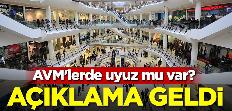 AVM'lerde uyuz mu var? Kritik açıklama geldi