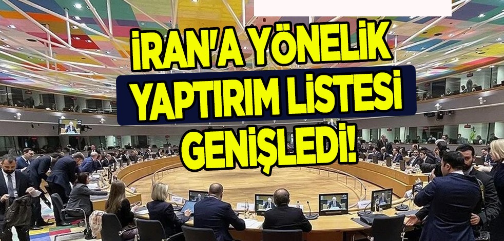 Avrupa Birliği kararı aldı! İran'a seyahat yasağı, varlıkların dondurulması, fon, kaynak! Listesi değişiyor, duyurdu