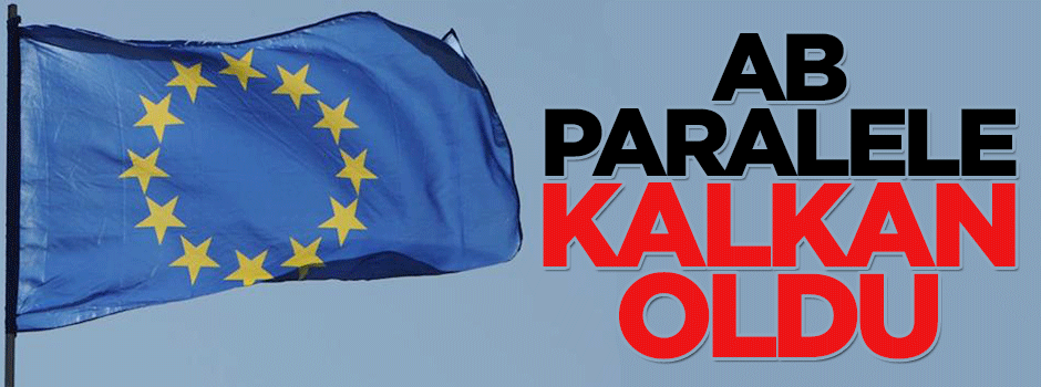 Avrupa Birliği, paralele örgüte destek çıktı