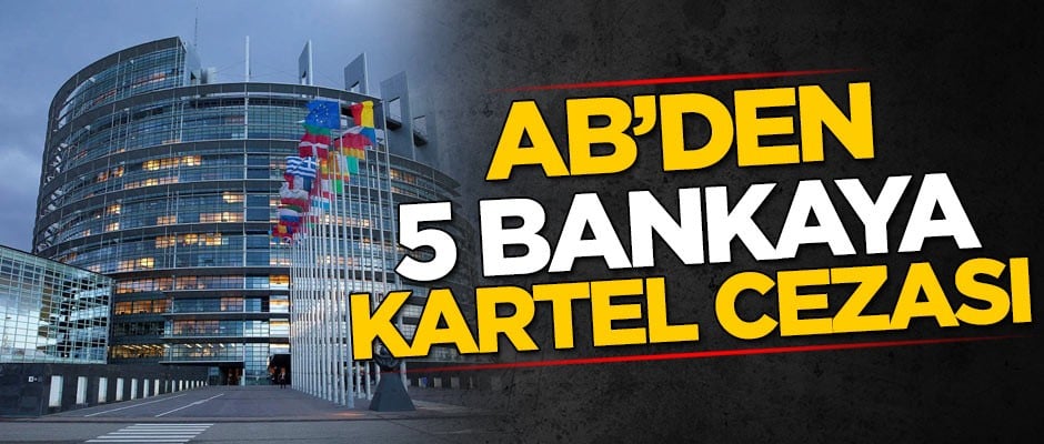 Avrupa Birliği'nden 5 bankaya kartel cezası