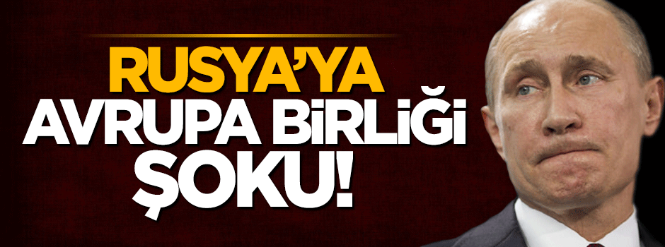 Avrupa Birliği'nden Rusya'ya karşı yaptırıma 'devam' kararı