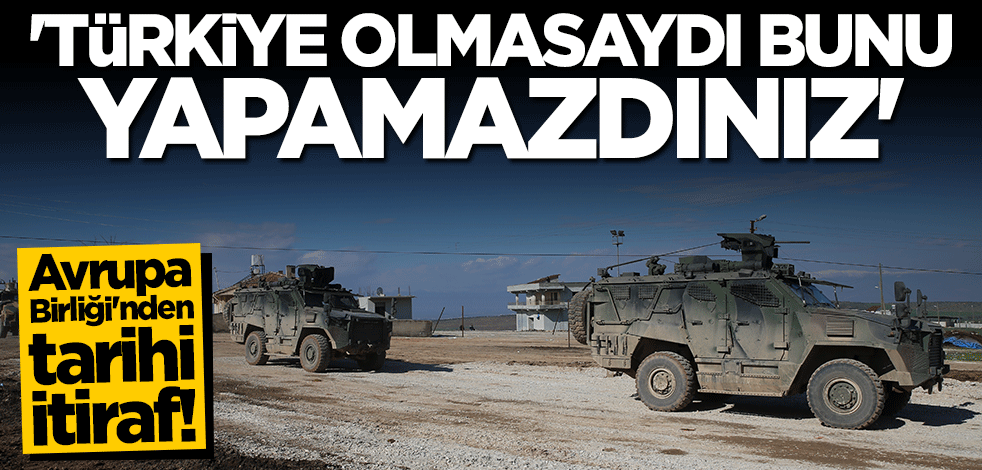 Avrupa Birliği'nden tarihi Libya itirafı: Türkiye olmasaydı bunu yapamazdınız