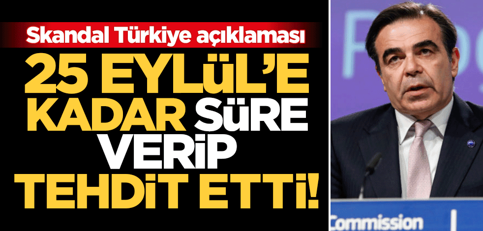 Avrupa Birliği'nden Türkiye'ye küstah tehdit! 25 Eylül'e kadar süre verdi