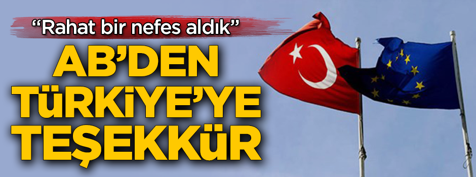 Avrupa Birliği'nden Türkiye'ye teşekkür