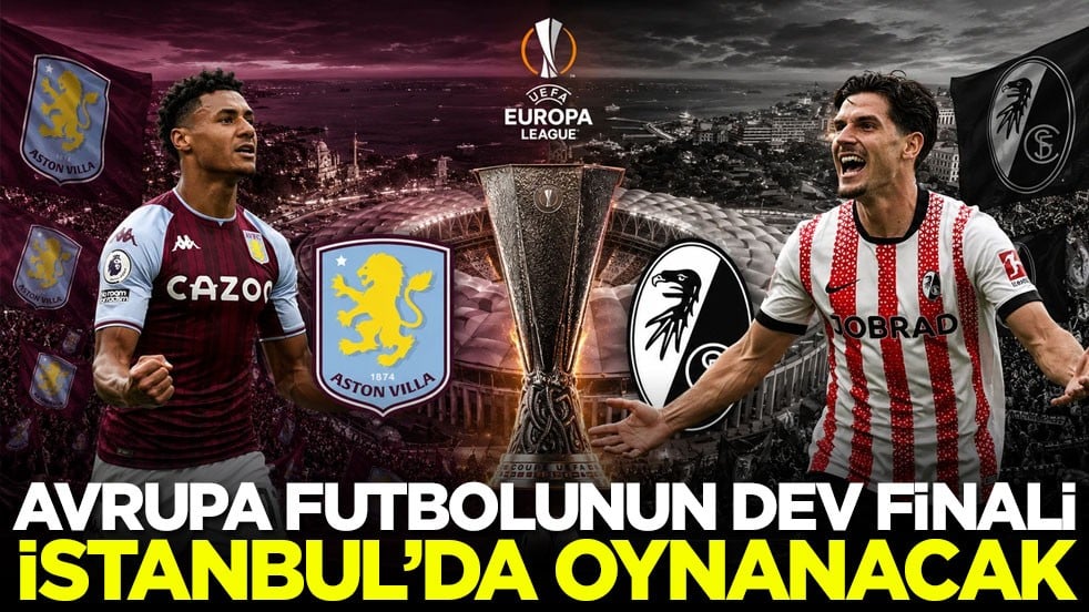 Avrupa futbolunun dev finali İstanbul’da oynanacak