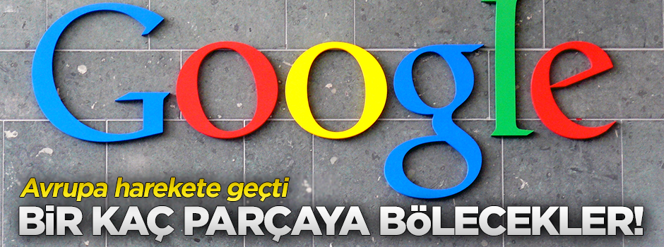Avrupa Google'ı durdurmak için harekete geçti