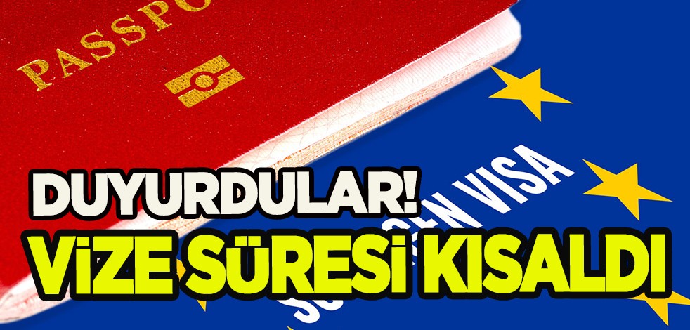 Avrupa kıtasındaki ülkeler Schengen vizesine takılmış! Sektör temsilcilerine verilen vize süresi kısaldı