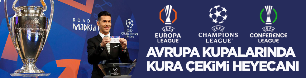 Avrupa kupalarında kura çekimi heyecanı!