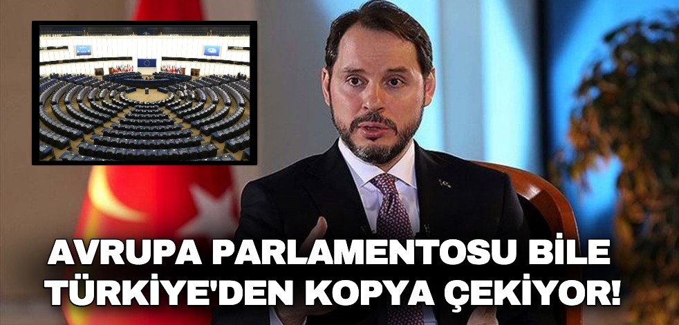 Avrupa Parlamentosu bile Türkiye'den kopya çekiyor!