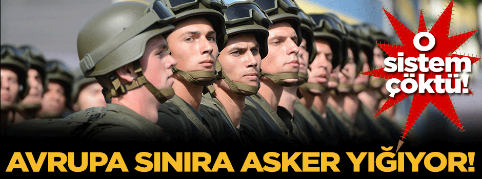 Avrupa ülkeleri mültecilere karşı sınıra asker yığıyor!