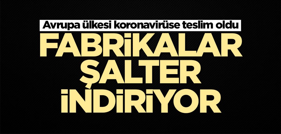 Avrupa ülkesi en üst düzey alarmda! Fabrikalar kapanıyor