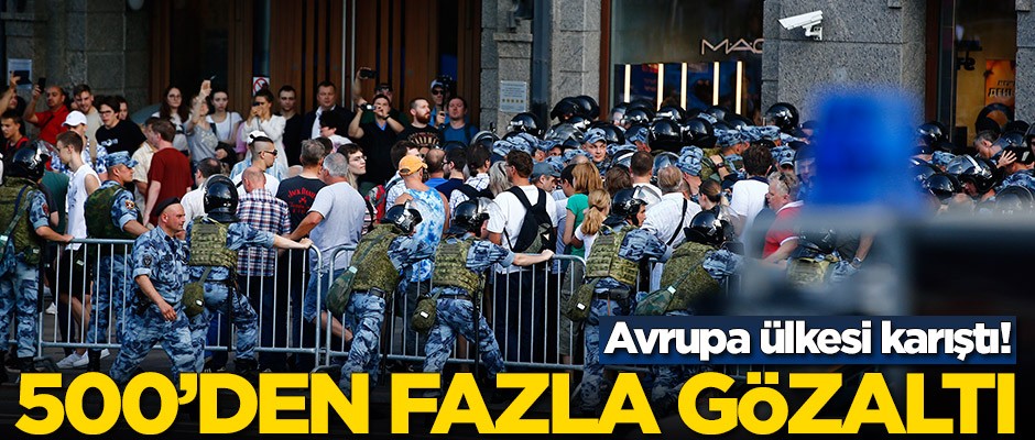 Avrupa ülkesi karıştı! 500'den fazla gözaltı