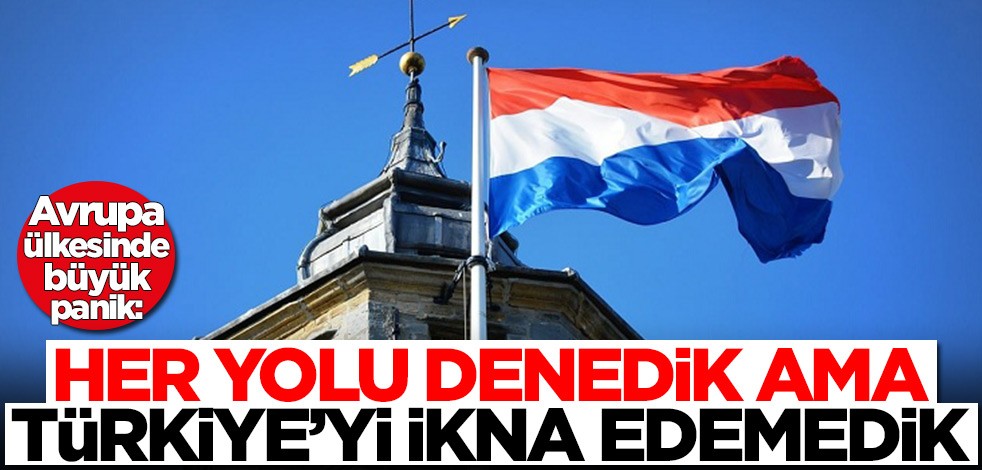 Avrupa ülkesinde büyük panik: Her yolu denedik ama Türkiye'yi ikna edemedik