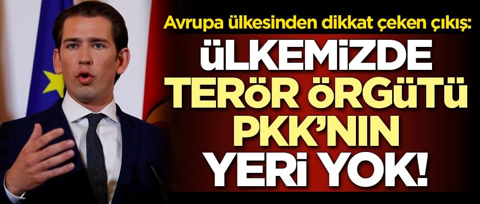 Avrupa ülkesinden dikkat çeken çıkış: Ülkemizde terör örgütü PKK’nın yeri yok