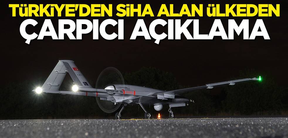 Avrupa ülkesinden dikkat çeken SİHA açıklaması