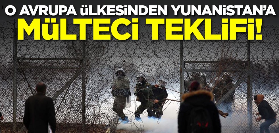 Avrupa ülkesinden Yunanistan'a mülteci teklifi