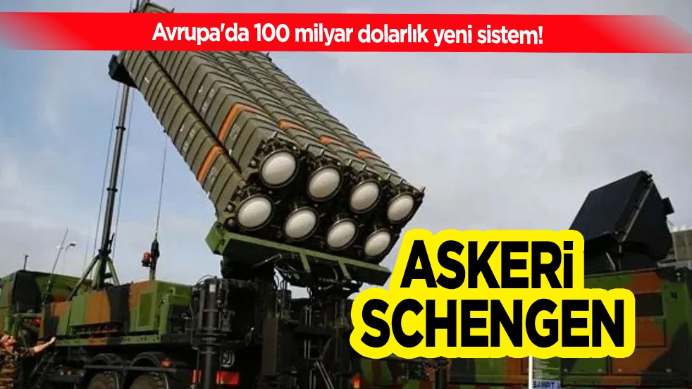 Avrupa'da 100 milyar dolarlık yeni sistem! Askeri hareketlilik sistemi: Askeri Schengen paketi... AB İlan etti 