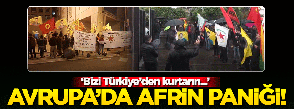 Avrupa'da 'Afrin' paniği! Teröristler böyle...