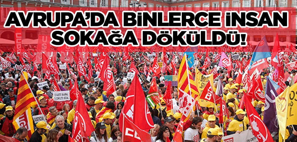 Avrupa'da gıda, petrol, enerji ve emtiada spekülasyon: Avrupa’da yükselen enflasyon halkı sokağa döktü!