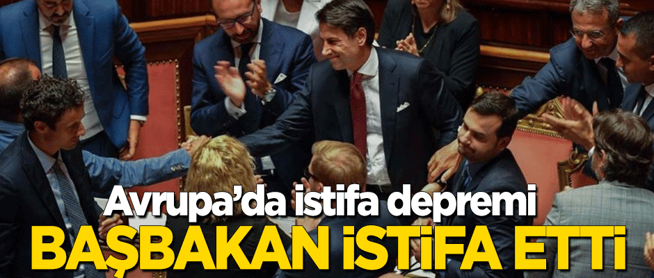 Avrupa'da deprem! Başbakan istifa etti