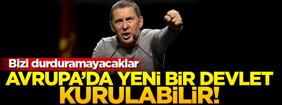 'Avrupa'da yeni bir devlet kurulması olası'