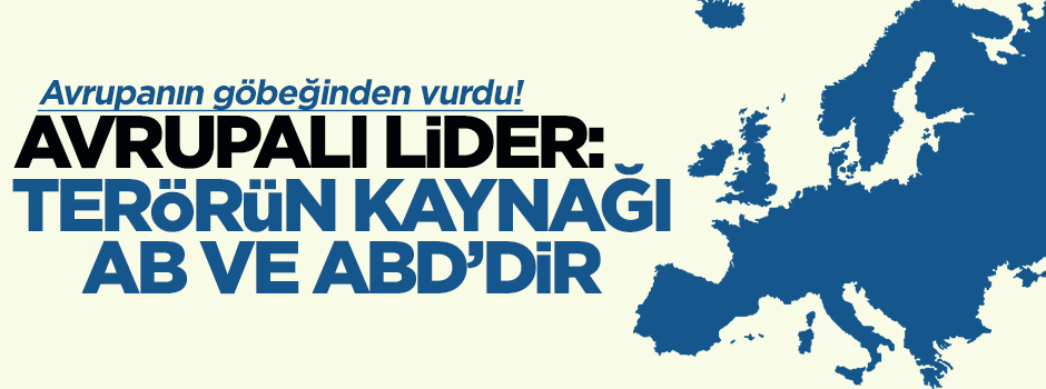 Avrupalı liderden AB ve ABD'ye sert tepki!