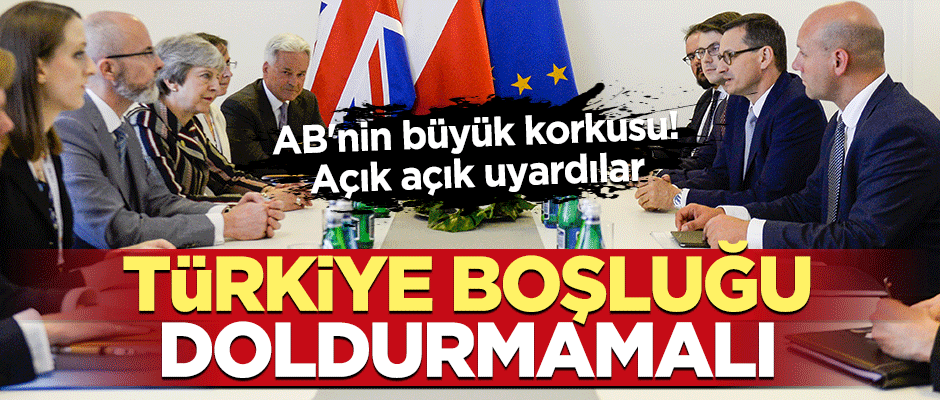 Avrupa'nın büyük Türkiye korkusu! Açık açık uyardılar
