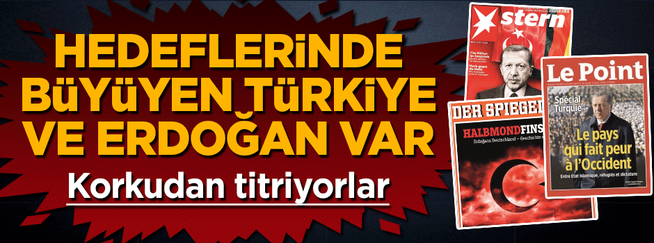 Avrupa'nın Erdoğan korkusu zirveye ulaştı