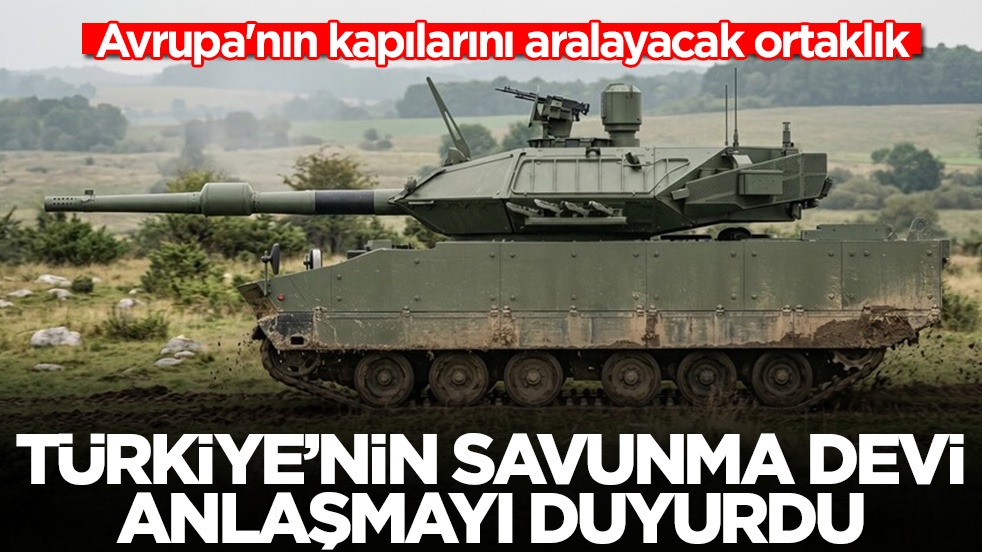 Avrupa'nın kapılarını aralayacak ortaklık: Türkiye'nin savunma devi anlaşmayı açıkladı