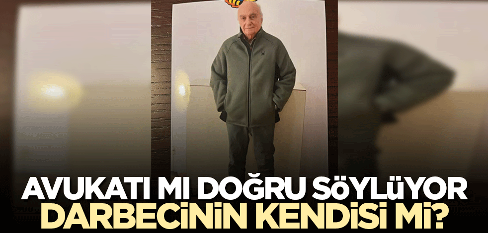 Avukatı mı doğru söylüyor darbecinin kendisi mi?
