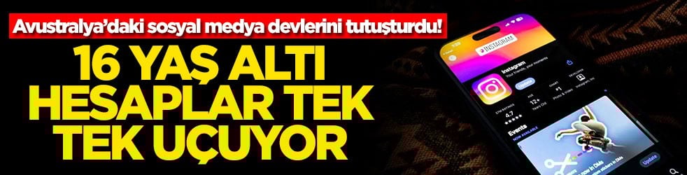 Avustralya’daki sosyal medya devlerini tutuşturdu! 16 yaş altı hesaplar tek tek uçuyor