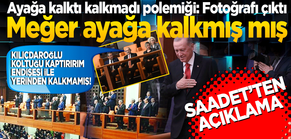 Ayağa kalktı kalkmadı polemiği: Fotoğrafı çıktı Meğer ayağa kalkmış mış