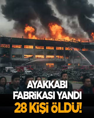 Ayakkabı fabrikası yandı: 28 kişi öldü