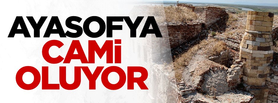 Ayasofya cami oluyor