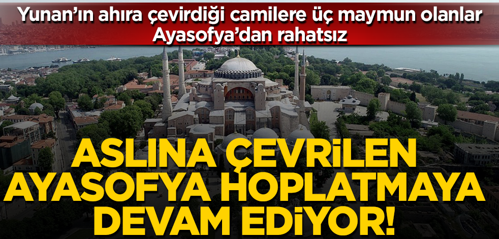 Ayasofya Camii AKPM'yi hoplatmaya devam ediyor