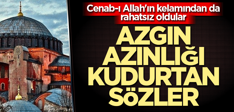 Ayasofya Camisi İmamı Ayet-i Kerime okudu! Azgın azınlık yine kudurdu
