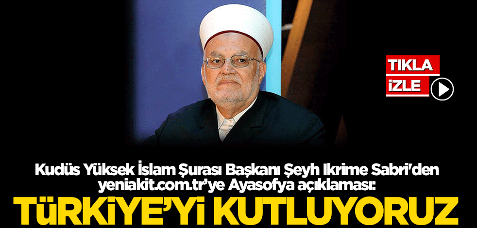 Canlı yayında önemli ifadeler! Kudüs Yüksek İslam Şurası Başkanı Şeyh İkrime Sabri'den yeniakit.com.tr'ye özel açıklamalar