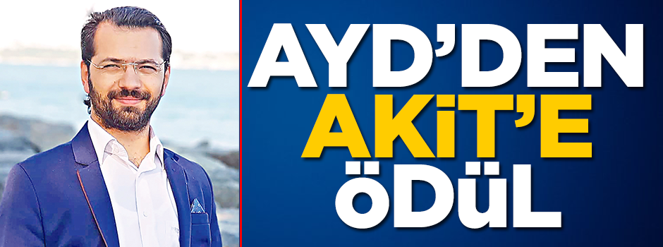 AYD'den Akit'e ödül