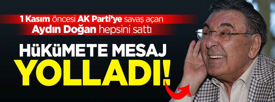 Aydın Doğan HDP'yi Gülen'i ve CHP'yi toptan sattı